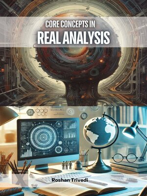 cover image of Core Concepts in Real Analysis